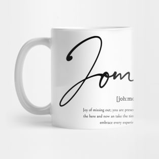 Jomo Mug